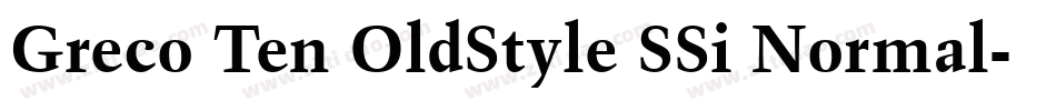Greco Ten OldStyle SSi Normal字体转换